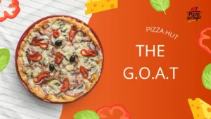 Pizza Hut’s The GOAT