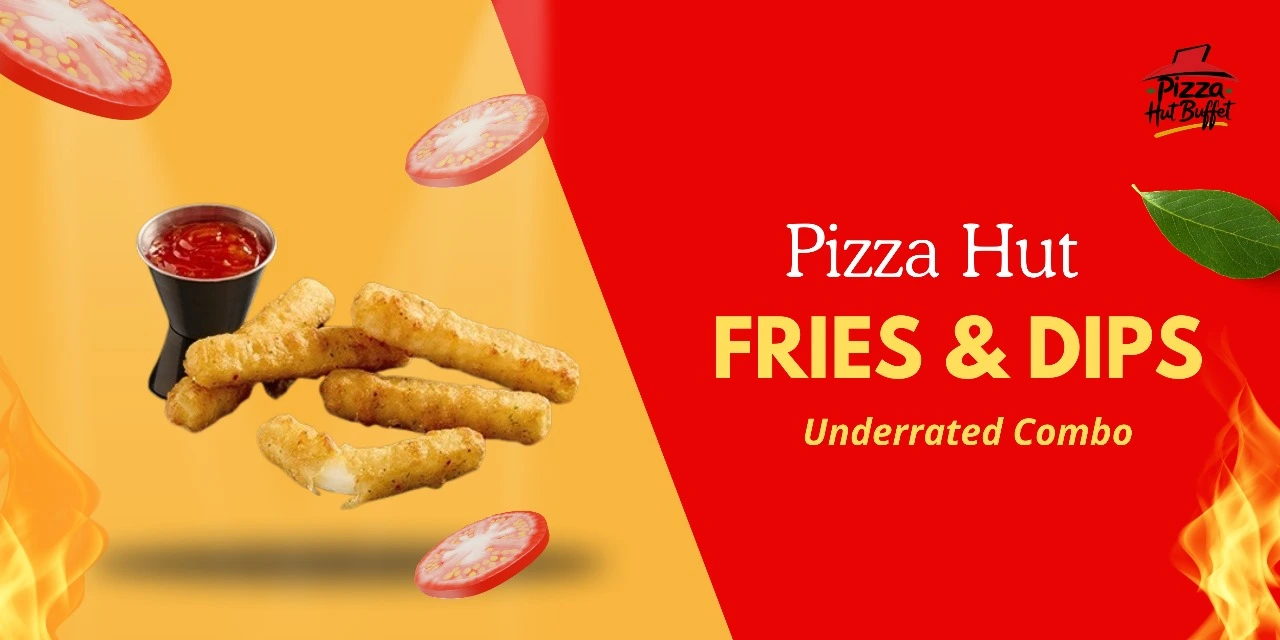 Pizza Hut Fries & Dips
