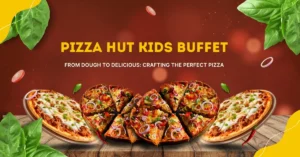 Pizza Hut Kids Buffet
