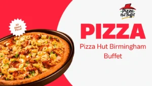 Pizza Hut Birmingham Buffet