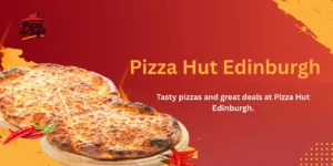 Pizza Hut Edinburgh