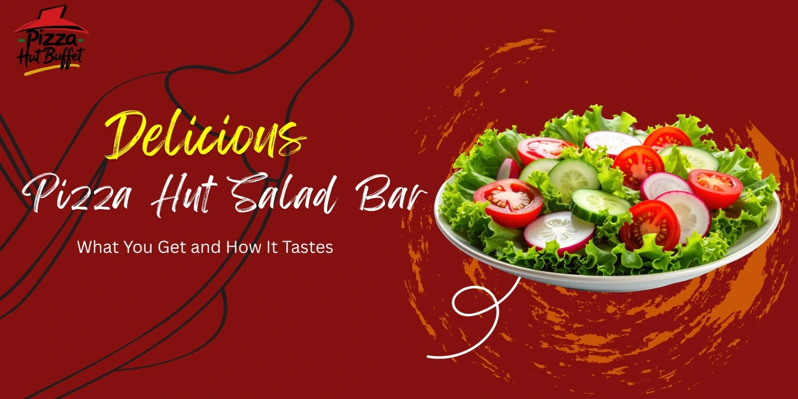 Pizza Hut Salad Bar