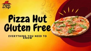 Pizza Hut Gluten Free