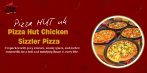 Pizza Hut Chicken Sizzler Pizza
