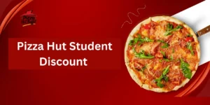 Pizza Hut Student Discount banner featuring a whole pizza with arugula toppings.