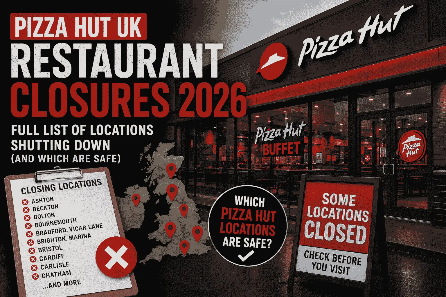 Pizza Hut UK closures 2026 showing closed and open locations